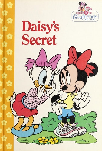 Daisy's secret (Minnie 'n me, the best friends collection)