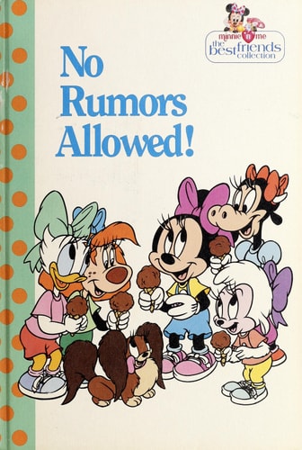 No rumors allowed! (Minnie 'n me, the best friends collection)