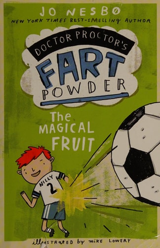 The Magical Fruit (Doctor Proctor's Fart Powder)