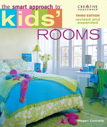 The Smart Approach to(R) Kids' Rooms, 3rd edition (Home Decorating)