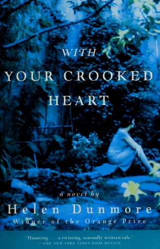 With Your Crooked Heart: A Novel
