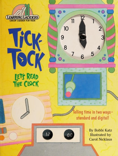 Tick Tock Let's Read The Clock (Learning Ladders)