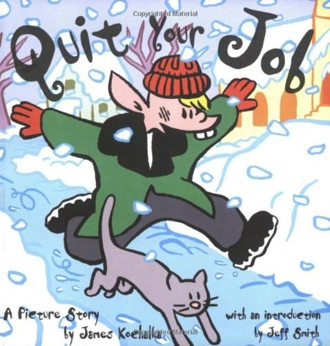 Quit Your Job