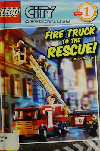 Fire Truck to the Rescue! (LEGO City, Scholastic Reader: Level 1)