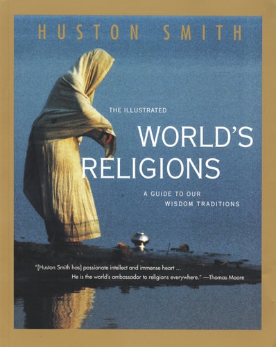 The Illustrated World's Religions