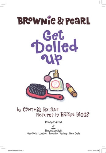 Brownie & Pearl Get Dolled Up: Ready-to-Read Pre-Level 1