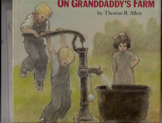 On Granddaddy's Farm