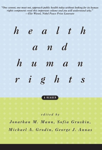 Health and Human Rights: A Reader