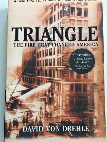 Triangle The Fire that Changed America