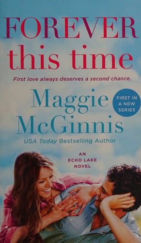 Forever This Time: An Echo Lake Novel