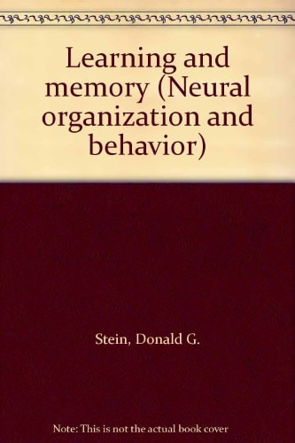 Learning and memory (Neural organization and behavior)