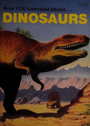 Dinosaurs (Now You Can Read About)