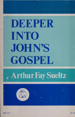 Deeper into John's Gospel
