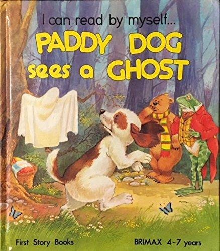 Paddy Dog Sees a Ghost