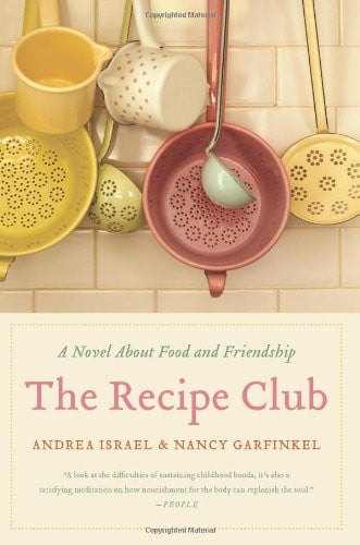 Recipe Club, The Walmart Ed: A Novel Of Food And Friendship
