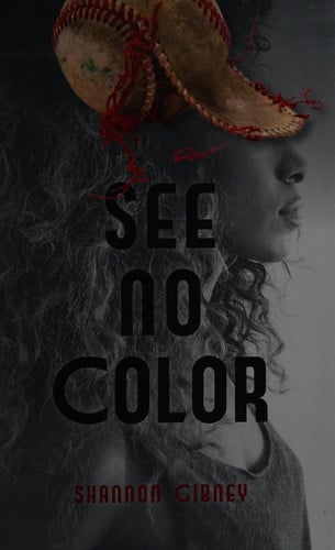 See No Color