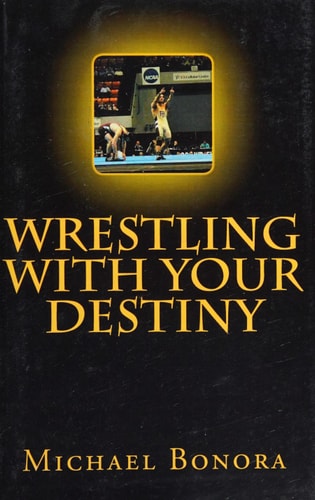 Wrestling with Your Destiny