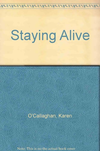 Staying Alive