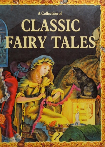 A Collection of Classic Fairy Tales