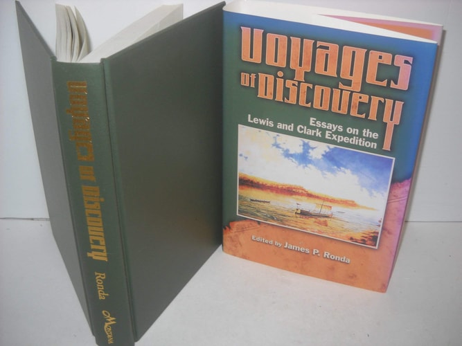 Voyages of Discovery: Essays on the Lewis and Clark Expedition