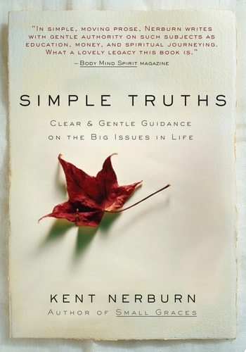 Simple Truths : Clear and Gentle Guidance on the Big Issues in Life