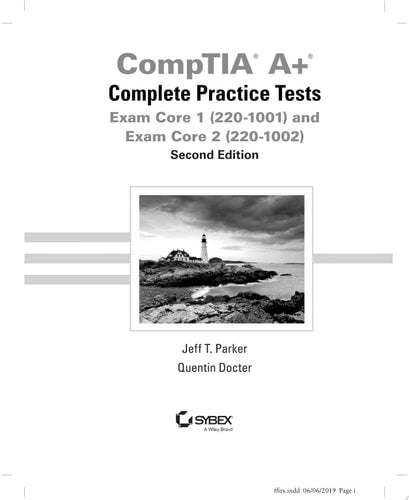 Comptia A+ Complete Practice Tests: Exam Core 1 (220-1001) and Exam Core 2 (220-1002)
