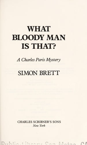 What Bloody Man Is That ?: A Charles Paris Mystery