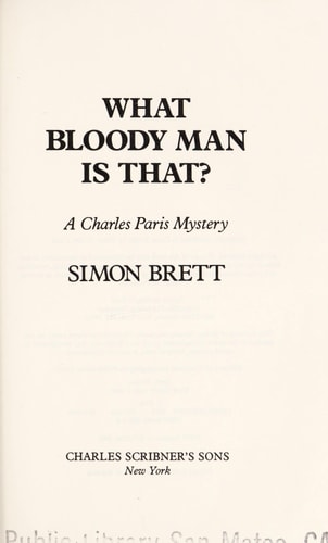 What Bloody Man Is That ?: A Charles Paris Mystery