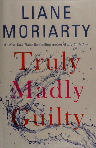 Truly Madly Guilty