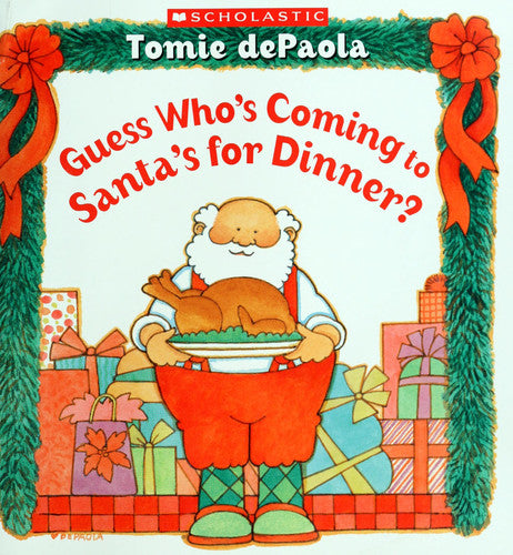 Guess Who's Coming to Santa's for Dinner?