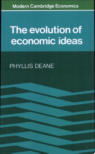 The Evolution of Economic Ideas (Modern Cambridge Economics Series)