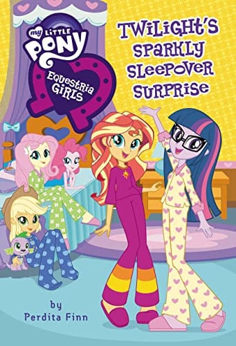 My Little Pony: Equestria Girls: Twilight's Sparkly Sleepover Surprise
