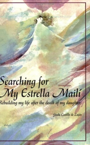 Searching For My Estrella Mailí