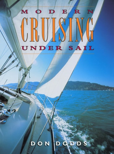 Modern Cruising Under Sail