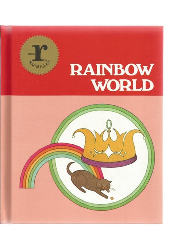Rainbow world (Macmillan reading. Series r)