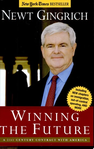 Winning the Future: A 21st Century Contract With America