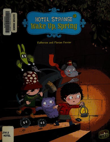 Wake Up, Spring: Book 1 (Hotel Strange)
