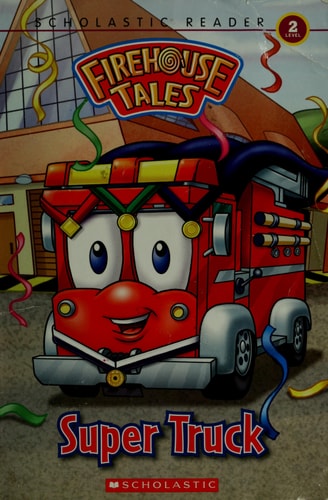Super Truck (Firehouse Tales)