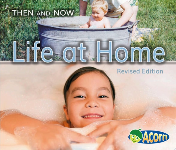 Life at Home (Then and Now)