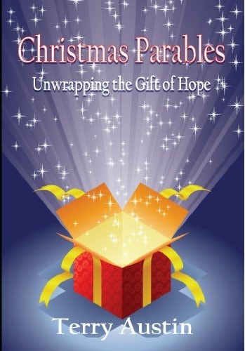 Christmas Parables: Unwrapping the Gift of Hope