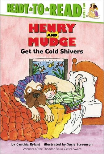 Henry and Mudge Get the Cold Shivers: Ready-to-Read Level 2 (Henry & Mudge)