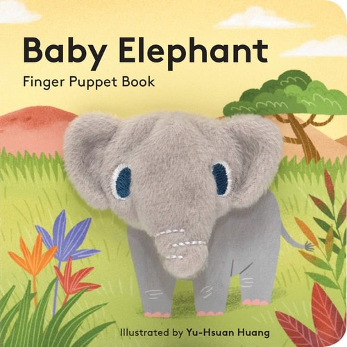 Baby Elephant: Finger Puppet Book (Finger Puppet Book for Toddlers and Babies, Baby Books for First Year, Animal Finger Puppets)