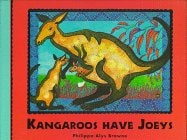 Kangaroos Have Joeys