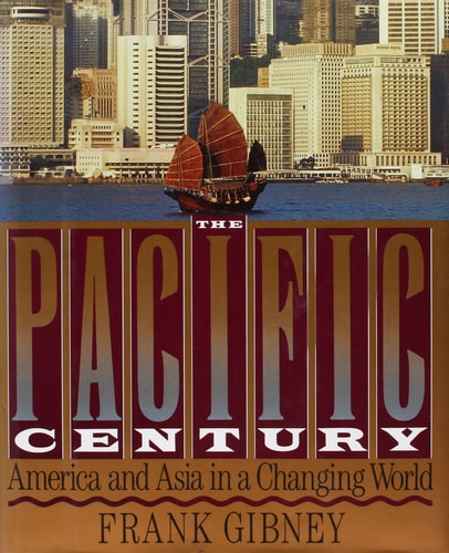 The Pacific Century: America and Asia in a Changing World (A Robert Stewart Book)