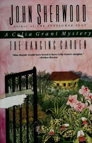The Hanging Garden (A Celia Grant Mystery)