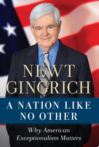 A Nation Like No Other: Why American Exceptionalism Matters