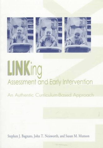 Linking Assessment and Early Intervention: An Authentic Curriculum-Based Approach