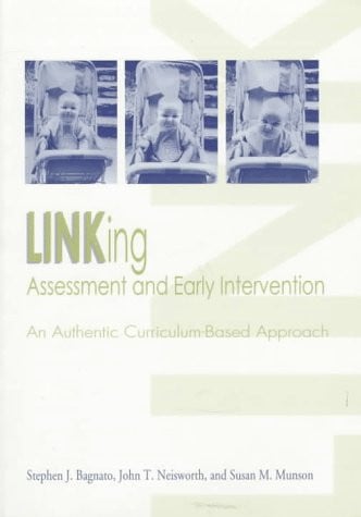Linking Assessment and Early Intervention: An Authentic Curriculum-Based Approach