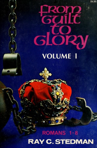 From guilt to glory (v. 1): A Discovery Bible study book) (V. 2: A Discovery Bible Study Book)