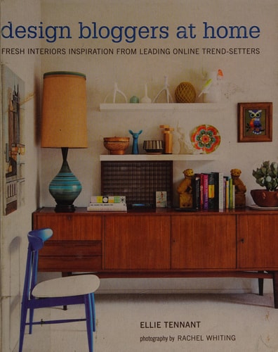 Design Bloggers at Home: Fresh interiors inspiration from leading on-line trend setters